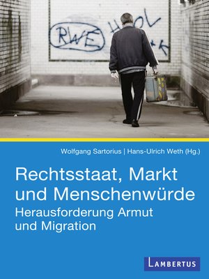 cover image of Rechtsstaat, Markt und Menschenwürde